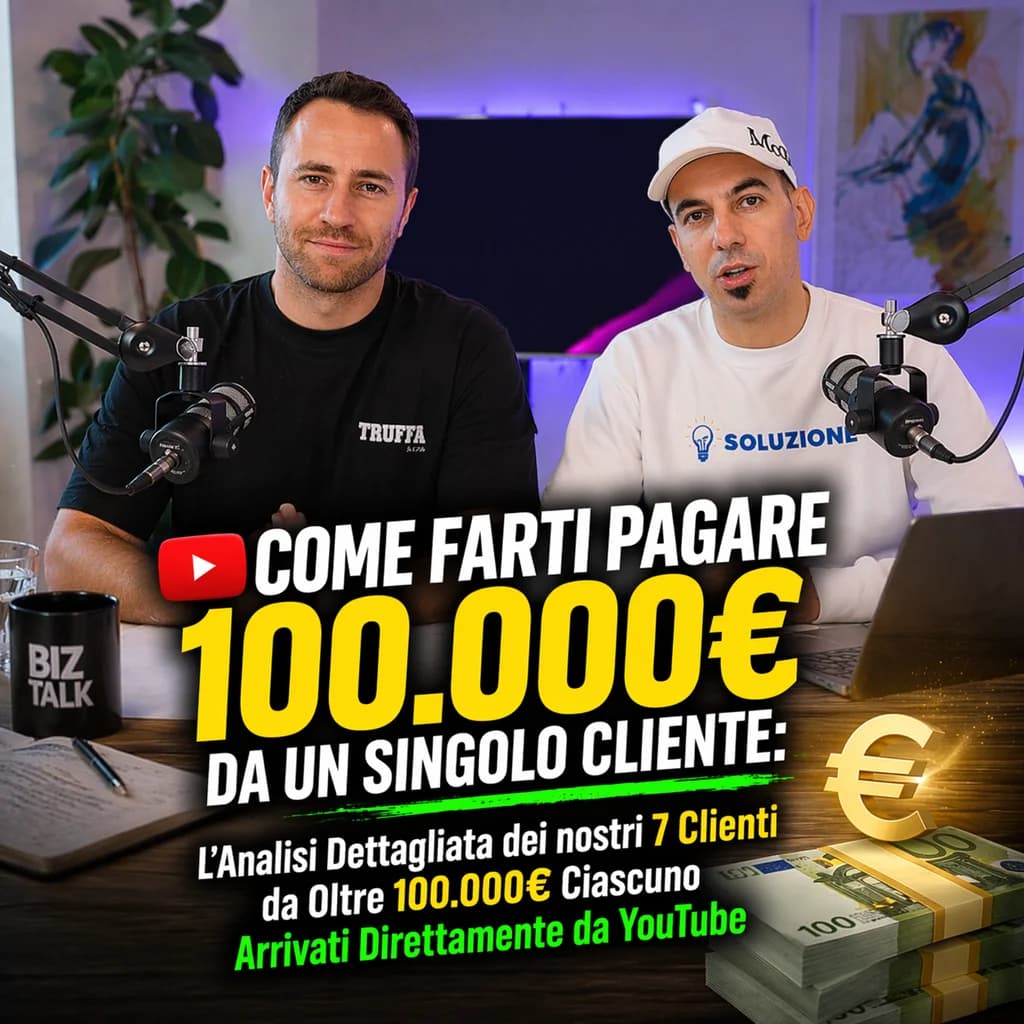 BONUS #3: Come farti pagare 100.000€ da un singolo cliente: L'Analisi Dettagliata dei nostri 7 Clienti da Oltre 100.000€ Ciascuno Arrivati Direttamente da YouTube